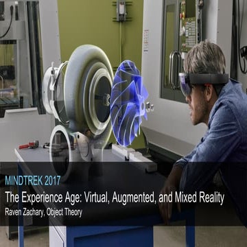 Raven Zachary, Object Thoery  “The Experience Age: Virtual, Augmented, and Mi...
