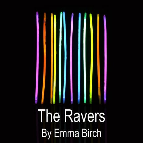 Ravers | PPTX