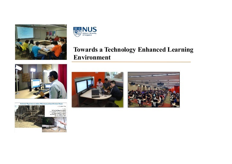 Ravi Chandran Wesst Nus Technology Enhanced Learning Environment