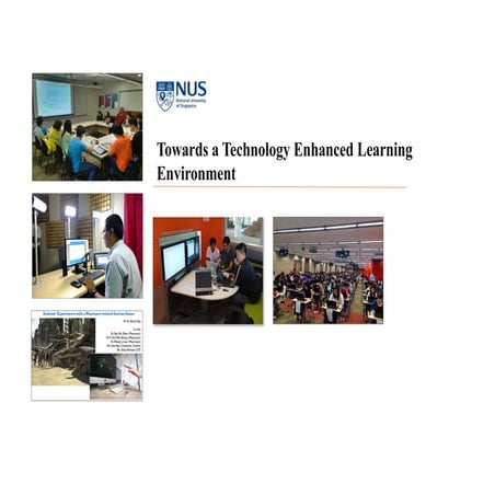 Ravi Chandran - WESST - NUS’ Technology Enhanced Learning Environment