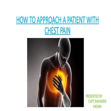 ravinder ppt how to approach chest pain.pptx