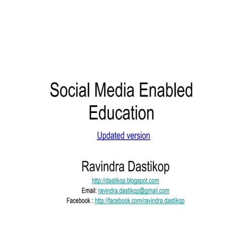 Social Media for Academicians – The Trend is Beginning by Ravindra Dastikop