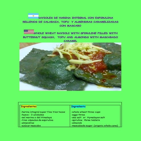 Ravioles de harina integral con espirulina-Whole wheat Ravioli with spiruline 