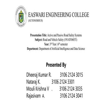 Road and vehicle safety systems for automotive