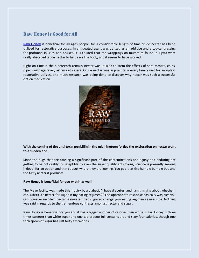 Raw Honey Is Good For All