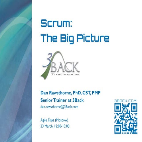 Rawsthorne dan - scrum the big picture