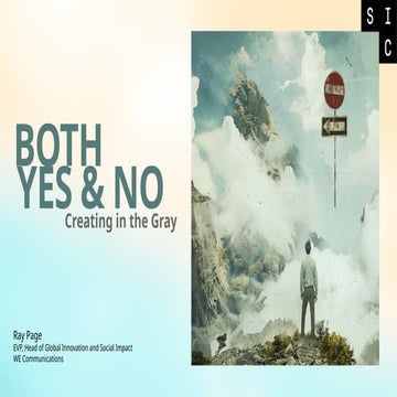 Ray Page: Both Yes & No: Creating in the Gray | SIC 2024