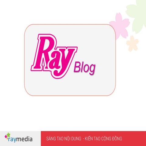 Ray blog | PPT