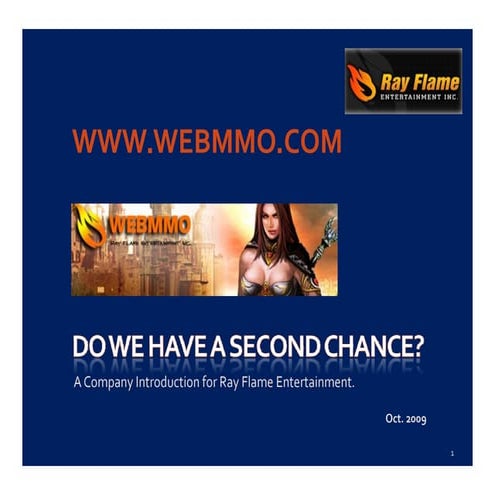 Ray Flame Introduction 2009