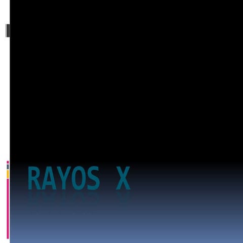 Rayos x | PPT