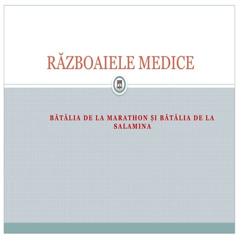 Razboaiele_Medice_Batalia_de_la_Marathon-1.pptx