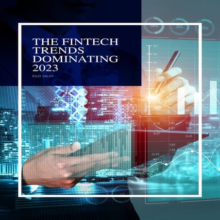The Fintech Trends Dominating 2023