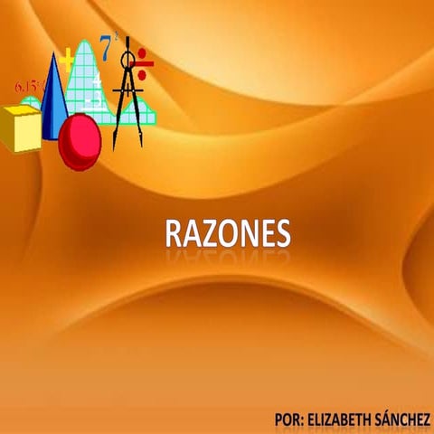 Razón matemática y ejemplos | PPTX