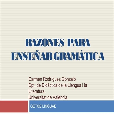 Razones para enseñar gramática 