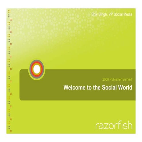 Welcome to the Social World