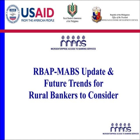 Rbap mabs update & future trends  for rural banks to consider