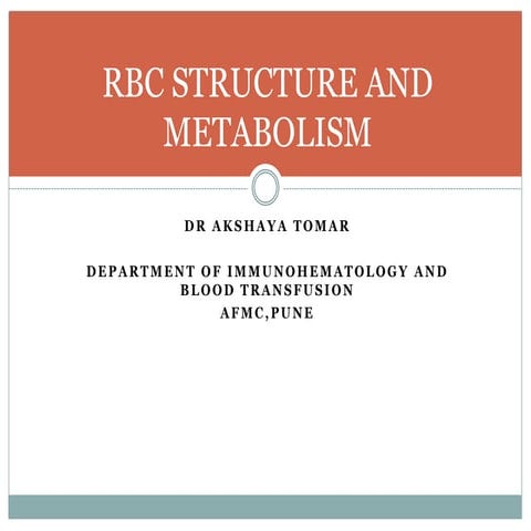 Rbc structure and metabolism