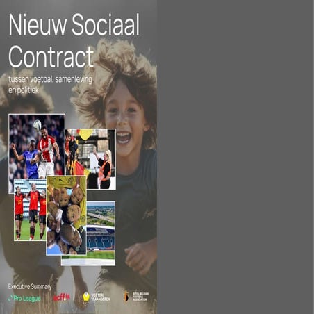 Nieuw Sociaal Contract tussen voetbal, samenleving en politiek | PPT