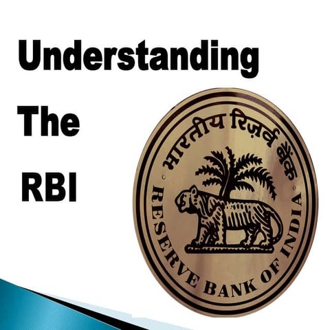 Understanding the Reserve Bank Of India