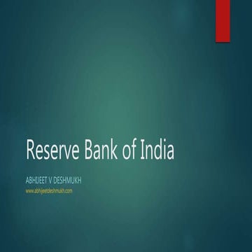 Reserve Bank of India & Indian Monetary Policy