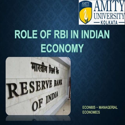 Rbi ppt  ROle and fuctions in Indian Economy