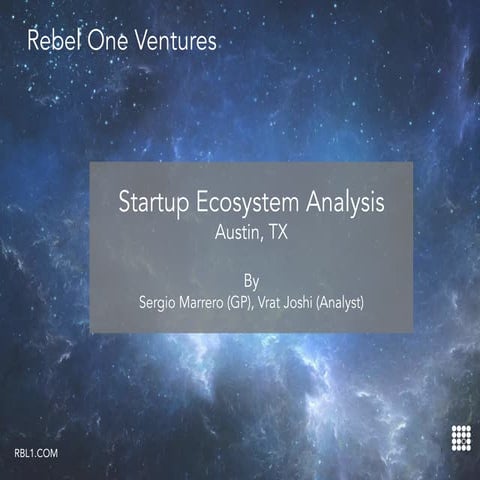 Austin - Rebel One - Startup Ecosystem Snapshot