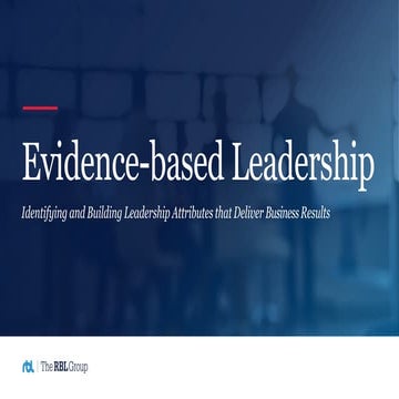 Evidence-based Leadership: Identifying and Building Leadership Attributes tha...