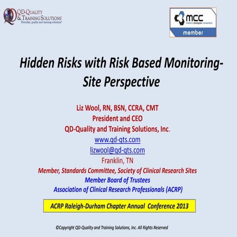 Risk Based Monitoring in Clinical Trials - Impact on Sites