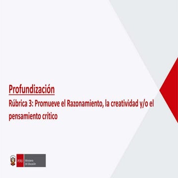 PROMUEVE EL RAZONAMIENTO, CREATIVIDAD Y EL PENSAMIENTO CRÍTICO.
