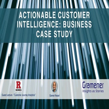 RBS Guest Lecture - Actionable Customer Intelligence with Journey Mapping