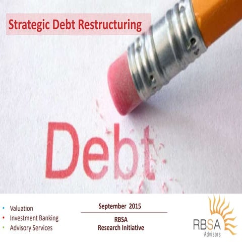 Strategic Debt Restructuring