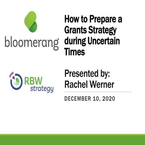 How to Prepare a Grants Strategy in Uncertain Times