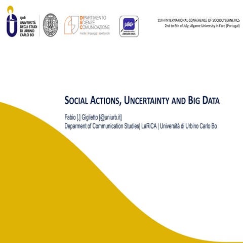 Social Actions, Uncertainty and Big Data