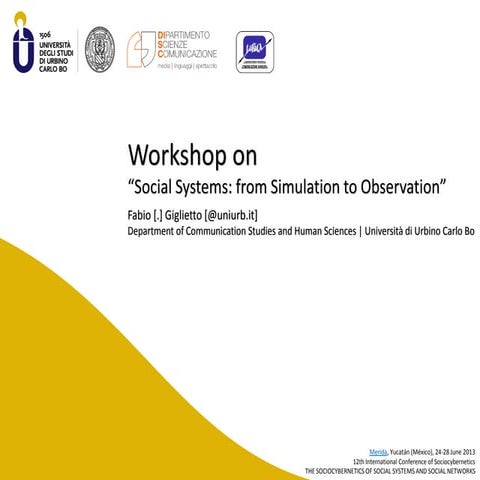 Workshop on "Social Systems from Simulation to Observation"