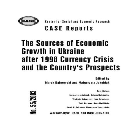 CASE Network Reports 55 - The Sources of Economic Growth in Ukraine after 199...