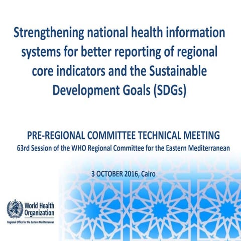 Strengthening national health information systems for better reporting of reg...