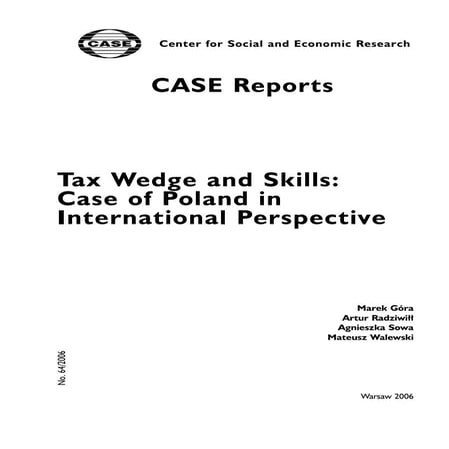 CASE Network Report 64 - Tax Wedge and Skills: Case of Poland in Internationa...