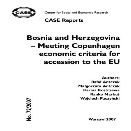 CASE Network Report 72 - Bosnia and Herzegovina - Meeting Copenhagen economic...