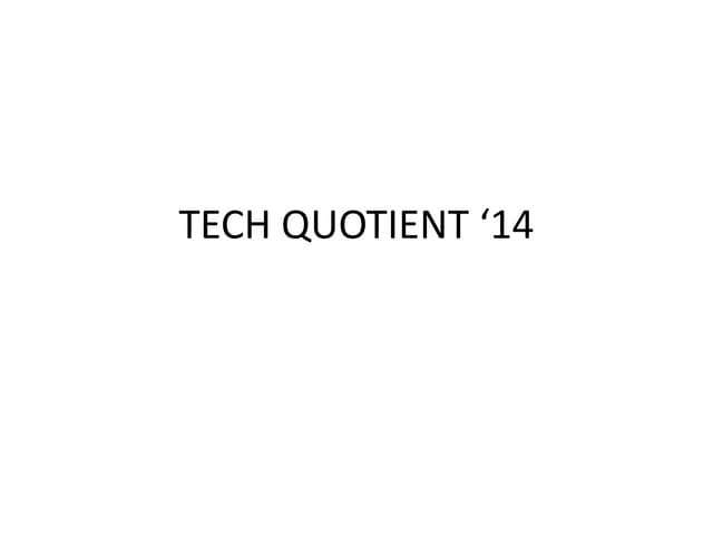 Tech Quotient 2014 - Put Funda