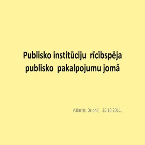 Publisko institūciju rīcībspēja publisko pakalpojumu jomā