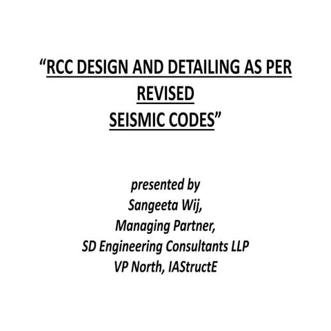 Rcc design and detailing based on revised seismic codes