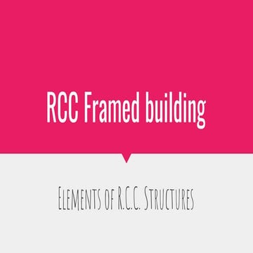 Elements of RCC Framed Structure (With Steel Detailing)