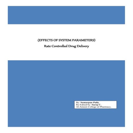 Effect of Parameters - Controlled Drug Delivery Systems
