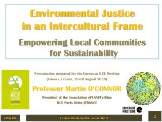 Environmental Justice in an Intercultural Frame - Empowering Local Communities for Sustainability