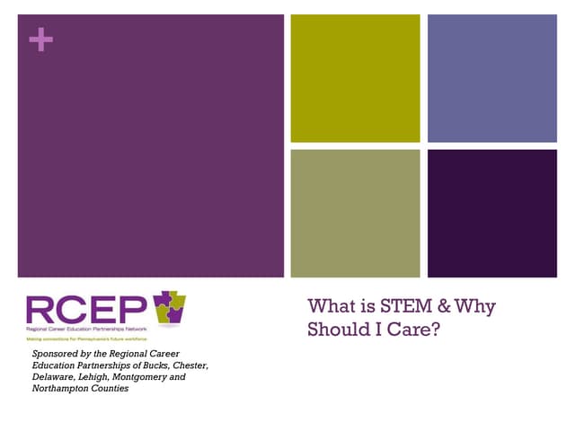 What Is STEM and Why Should I Care? 