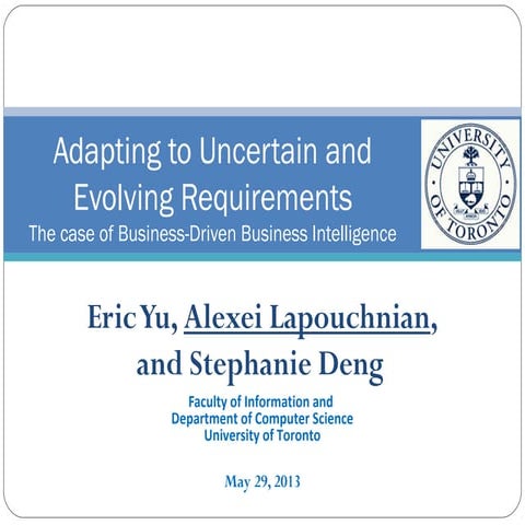 Adapting to Uncertain and Evolving Requirements: The Case of Business-Driven ...