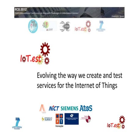 Evolving the way we create and test services for the Internet of Things