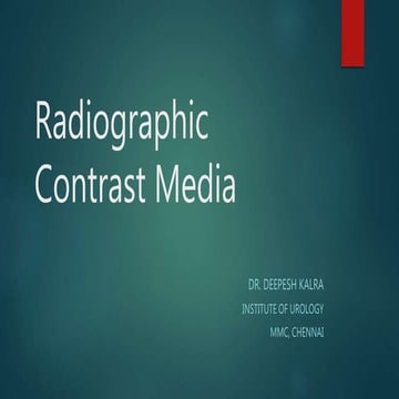 Radiographic contrast media (urology)