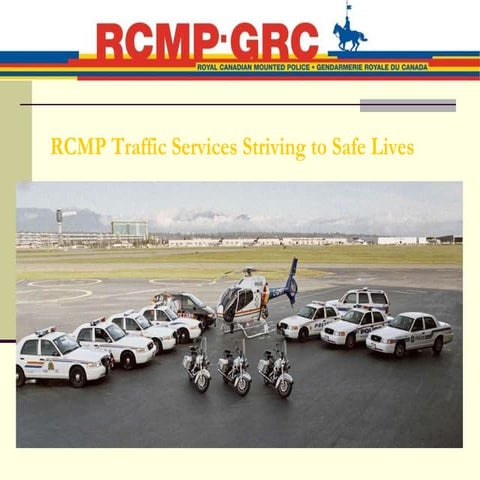 RCMP Traffic Safety Presentation - British Columbia
