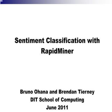 RCOMM 2011 - Sentiment Classification with RapidMiner